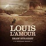 Draw Straight: A Western Sextet