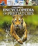 Children's Encyclopedia of Predators (Arcturus Children's Reference Library, 17)