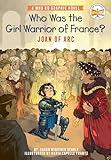 Who Was the Girl Warrior of France?: Joan of Arc: A Who HQ Graphic Novel (Who HQ Graphic Novels)