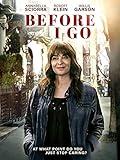 Before I Go
