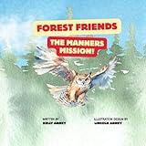 Forest Friends The Manners Mission