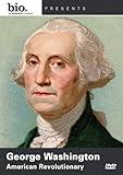 Biography: George Washington - American Revolutionary