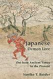 Japanese Demon Lore: Oni from Ancient Times to the Present