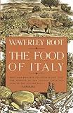 The Food of Italy: A Culinary Guidebook