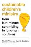 Sustainable Children's Ministry: From Last-Minute Scrambling to Long-Term Solutions