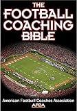 The Football Coaching Bible (The Coaching Bible)