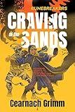 Craving of the Sands: A Runebreakers Novel