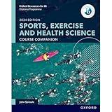 New Dp Sports, Exercise And Health Science: Course Book (2024 Edition)