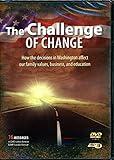The Challenge of Change ~ How the Decision in Washington Affects Our Family Values, Business, and Education (3 Disc Dvd/ Mp3 Set)