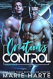 Creation's Control: A Scifi Genetic Engineering Romance (Creations Book 2)