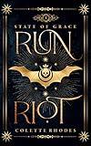 Run Riot: A Paranormal Reverse Harem Romance (State of Grace Book 1)