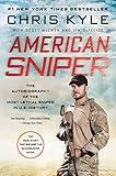 American Sniper: The Autobiography of the Most Lethal Sniper in US Military History—A Navy SEAL's Memoir of War and Family