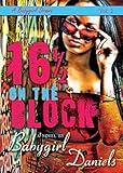 16 1/2 on the Block (Babygirl Dramas)