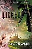 Wicked: The Inspiration for the Major Motion Picture (Wicked Years Book 1)