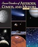 Seven Wonders of Asteroids, Comets, and Meteors