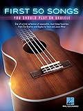 First 50 Songs You Should Play on Ukulele | Beginner Ukulele Songbook with Melody Chords and Lyrics | Easy Pop and Folk Sheet Music for Ukulele Players | Ukulele Music Book