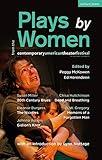 Plays by Women from the Contemporary American Theater Festival: Gidion's Knot; The Niceties; Memoirs of a Forgotten Man; Dead and Breathing; 20th Century Blues (Methuen Drama Play Collections, 18)