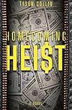 Homecoming Heist