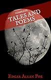 Edgar Allan Poe: Complete Tales and Poems (House of Classics): The Black Cat, The Fall of the House of Usher, The Raven, The Masque of the Red Death...