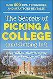 The Secrets of Picking a College (and Getting In!) (Professors' Guide)