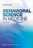 Behavioral Science in Medicine