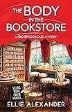 The Body in the Bookstore (A Secret Bookcase Mystery Book 1)