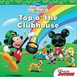 Disney Junior Mickey: Top o' the Clubhouse: Includes Stickers! (Mickey Mouse Clubhouse)