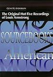 The Original Hot Five Recordings of Louis Armstrong (CMS SOURCEBOOKS IN AMERICAN MUSIC)