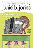 Junie B. Jones #18: First Grader (at last!)