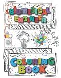 Biomedical Engineer Coloring Book: A Versatile, Humorous, Anti Stress Adult Coloring Book Gift For Biomedical Engineer