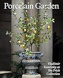 Porcelain Garden: Vladimir Kanevsky at The Frick Collection