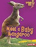 Meet a Baby Kangaroo (Lightning Bolt Books ® — Baby Australian Animals)