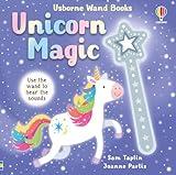 Wand Books: Unicorn Magic: An Interactive Fairy Adventure with Unicorns, Dragons, and Mythical Creatures, Featuring a Magical Wand and Sound Effects―Perfect for Christmas Gifting