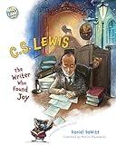 C.S. Lewis: The Writer Who Found Joy (Here I Am! biography series)