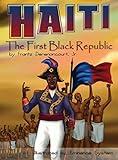 Haiti: The First Black Republic