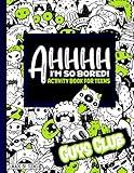 AHHHH I'm So Bored! Guys Club Activity Book for Teens Made By Teens: 102 Pages of Mandala Coloring, Pen and Pencil Games, Sudoku, Mazes, and More Made for Boys; gift for teens tweens 11-17