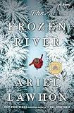 The Frozen River: A GMA Book Club Pick