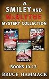 A Smiley And McBlythe Mystery Collection: Books 10-12