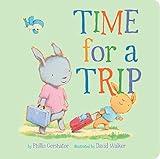 Time for a Trip (Volume 10) (Snuggle Time Stories)