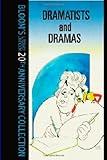 Dramatists And Drama (Bloom's Literary Criticism 20th Anniversary Collection)