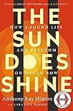 The Sun Does Shine: How I Found Life and Freedom on Death Row (Oprah's Book Club Summer 2018 Selection)