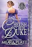 Cherish and the Duke: A Regency Historical Romance (The Silver Dukes Book 1)