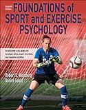 Foundations of Sport and Exercise Psychology 7th Edition With Web Study Guide-Paper