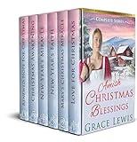 Amish Christmas Blessings: An Amish Holiday Romance (Heart warming complete Amish Romance series)