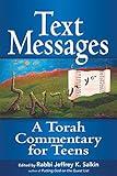 Text Messages: A Torah Commentary for Teens