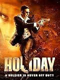 Holiday: A Soldier Is Never Off Duty