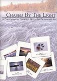 Chased by the Light