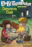 Detective Camp (A to Z Mysteries Super Edition, No. 1)