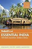 Fodor's Essential India: with Delhi, Rajasthan, Mumbai & Kerala (Full-color Travel Guide, 3)