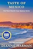 Taste of Mexico: A Chef Dani Rosetti Cozy Mystery (Chef Dani Rosetti Cozy Mysteries Book 14)